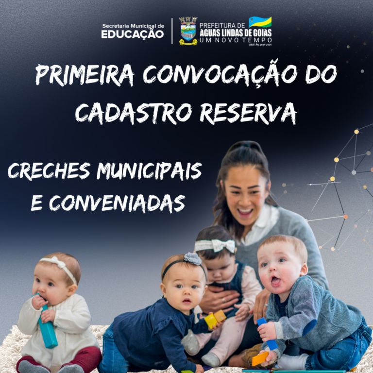 Divulgada a Primeira Convocação do Cadastro Reserva para Creches ...